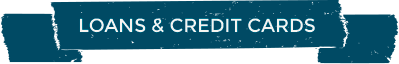 Loans & Credit Cards