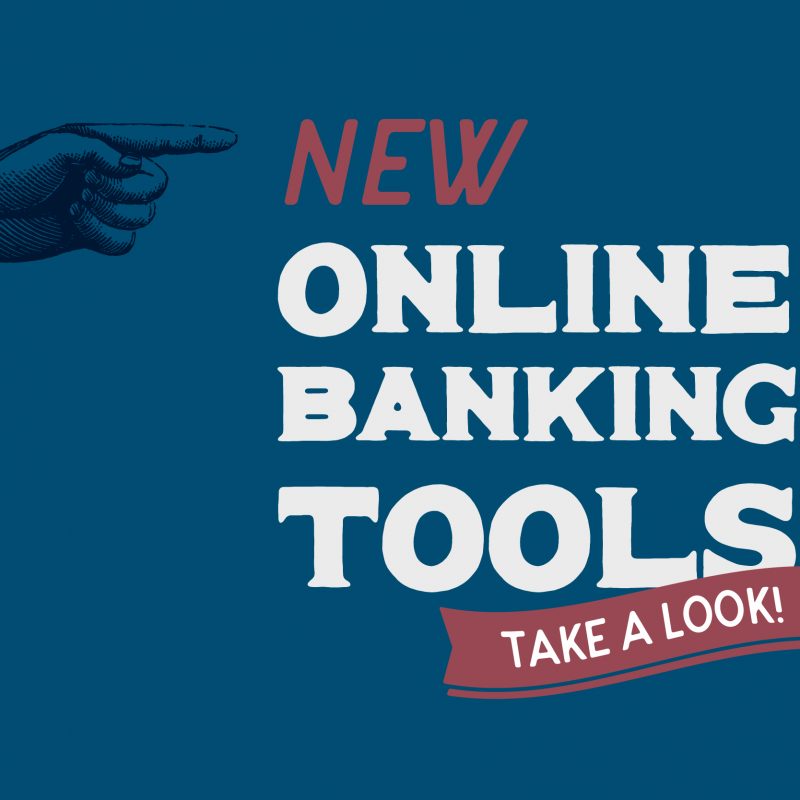 New Online Banking Tools Take A Look